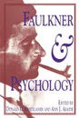 Faulkner and Psychology - William Faulkner