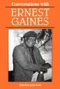 Conversations with Ernest Gaines - Ernest J. Gaines