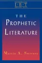 The Prophetic Literature - Marvin A. Sweeney