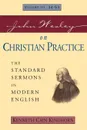 John Wesley on Christian Practice Volume 3. The Standard Sermons in Modern English Vol. 3, 34-53 - John Wesley