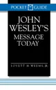 John Wesley's Message Today. (Pocket Guide Series) - Lovett H. Jr. Weems