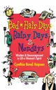 Bad Hair Days, Rainy Days, and Mondays. Wisdom and Encouragement to Life a Woman's Spirit - Cynthia Bond Hopson