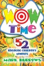 Wow Time - Mark Burrows