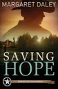 Saving Hope - Margaret Daley