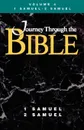 Journey Through the Bible Volume 4, 1 Samuel-2 Samuel Student - Donald W. Dotterer, James A. Durlesser, C. Stephen Byrum