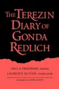 Terezin Diary of Gonda Redlich-Pa - Laurence Kulter, Laurence Kutler