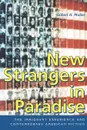 New Strangers in Paradise. The Immigrant Experience and Contemporary American Fiction - Gilbert H. Muller