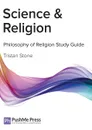 Science and Religion - Tristan Stone, Tristan Stone