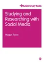 Studying and Researching with Social Media - Megan Poore