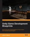 Unity Game Development Blueprints - John Doran