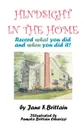 Hindsight in the Home. Record What You Did and When You Did It - Jane F. Brittain