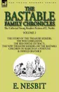 The Collected Young Readers Fiction of E. Nesbit-Volume 2. The Bastable Family Chronicles-The Story of the Treasure Seekers, The Wouldbegoods, The Red House (Extract), The New Treasure Seekers: Or the Bastable Children in Search of a Fortune & Osw... - E. Nesbit