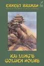 Kai Lung's Golden Hours - Ernest Bramah