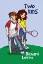 Two Kids - Richard Levine