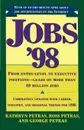 Jobs 98. From Entry Level to Executive Positions Leads on More Than 40 Million Jobs - Kathryn Petras