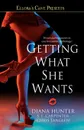 Getting What She Wants - Diana Hunter, S. L. Carpenter, Chris Tanglen