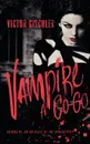 Vampire a Go-Go - Victor Gischler