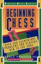 Beginning Chess. Over 300 Elementary Problems for Players New to the Game - Bruce Pandolfini