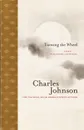 Turning the Wheel. Essays on Buddhism and Writing - Charles Johnson