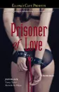 Prisoner of Love - Jaid Black, Tawny Taylor, Michelle M. Pillow