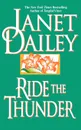 Ride the Thunder - Janet Dailey