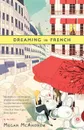 Dreaming in French - Megan McAndrew