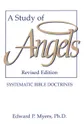 A Study of Angels - Edward P. Myers, Ph. D. Edward P. Myers