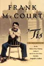 Tis. A Memoir - Frank McCourt