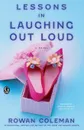 Lessons in Laughing Out Loud - Rowan Coleman