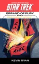 Star Trek. The Original Series: Errand of Fury #2: Demands of Honor - Kevin Ryan