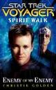 Star Trek. Voyager: Spirit Walk #2: Enemy of My Enemy - Christie Golden