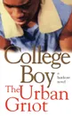 College Boy - The Urban Griot, The Urban Griot, Urban Griot