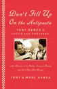 Don't Fill Up on the Antipasto. Tony Danza's Father-Son Cookbook - Tony Danza