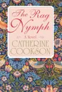 Rag Nymph - Catherine Cookson