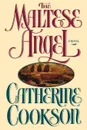 The Maltese Angel - Catherine Cookson