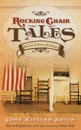 Rocking Chair Tales - John Smith