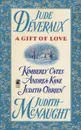 A Gift of Love - Judith McNaught, Jude Deveraux, Andrea Kane