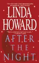 After the Night - Linda Howard