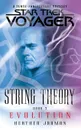 Star Trek. Voyager: String Theory #3: Evolution: Evolution - Heather Jarman