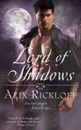 Lord of Shadows - Alix Rickloff