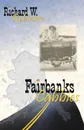 Fairbanks Cabbies - Richard W. Robinson