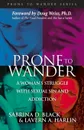 Prone to Wander - Sabrina D. Black, Lavern A. Harlin