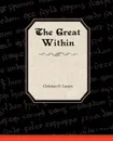 The Great Within - Christian D. Larson