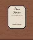 Prose Fancies - Richard Le Gallienne