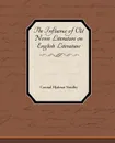 The Influence of Old Norse Literature on English Literature - Conrad Hjalmar Nordby