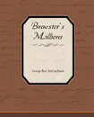 Brewster S Millions - George Barr McCutcheon