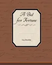 A Bid for Fortune - Guy Boothby