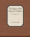 The Burgess Bird Book for Children - Thornton W. Burgess