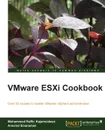 Vmware Esxi 5.1 Cookbook - Mohammed Raffic Kajamoideen