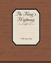 The King's Highway - George Payne Rainsford James